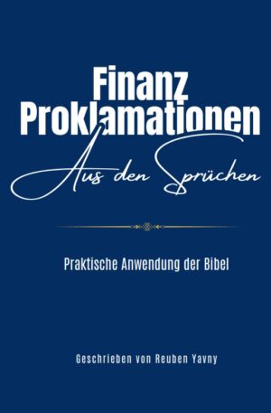 Reuben Yavny - Finanz Proklamationen